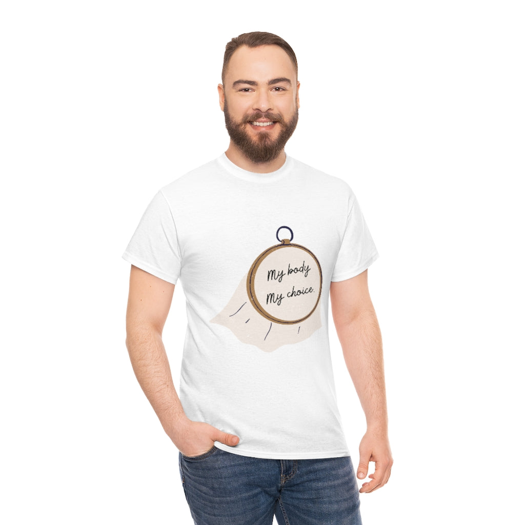 My body, My choice Unisex Heavy Cotton Tee