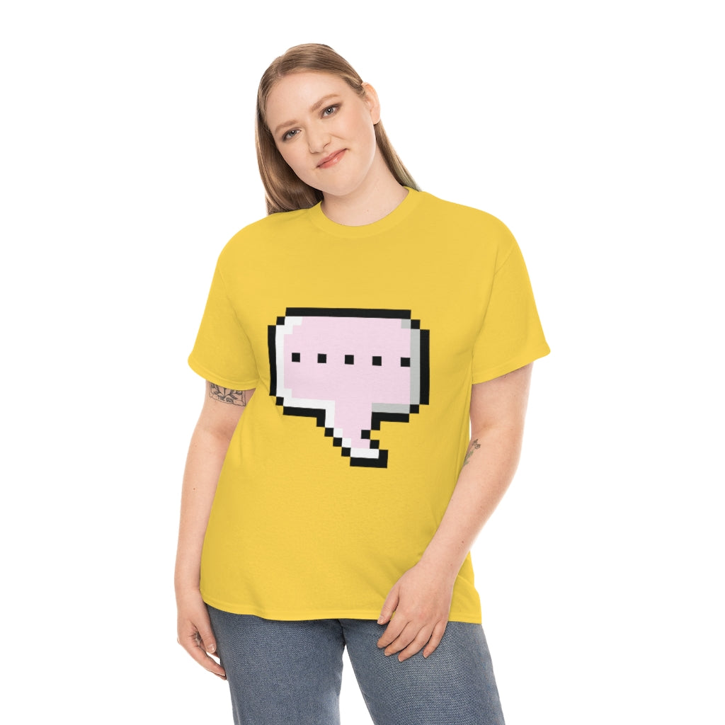 DOT DOT DOT MESSAGE BUBBLE...Unisex Heavy Cotton Tee