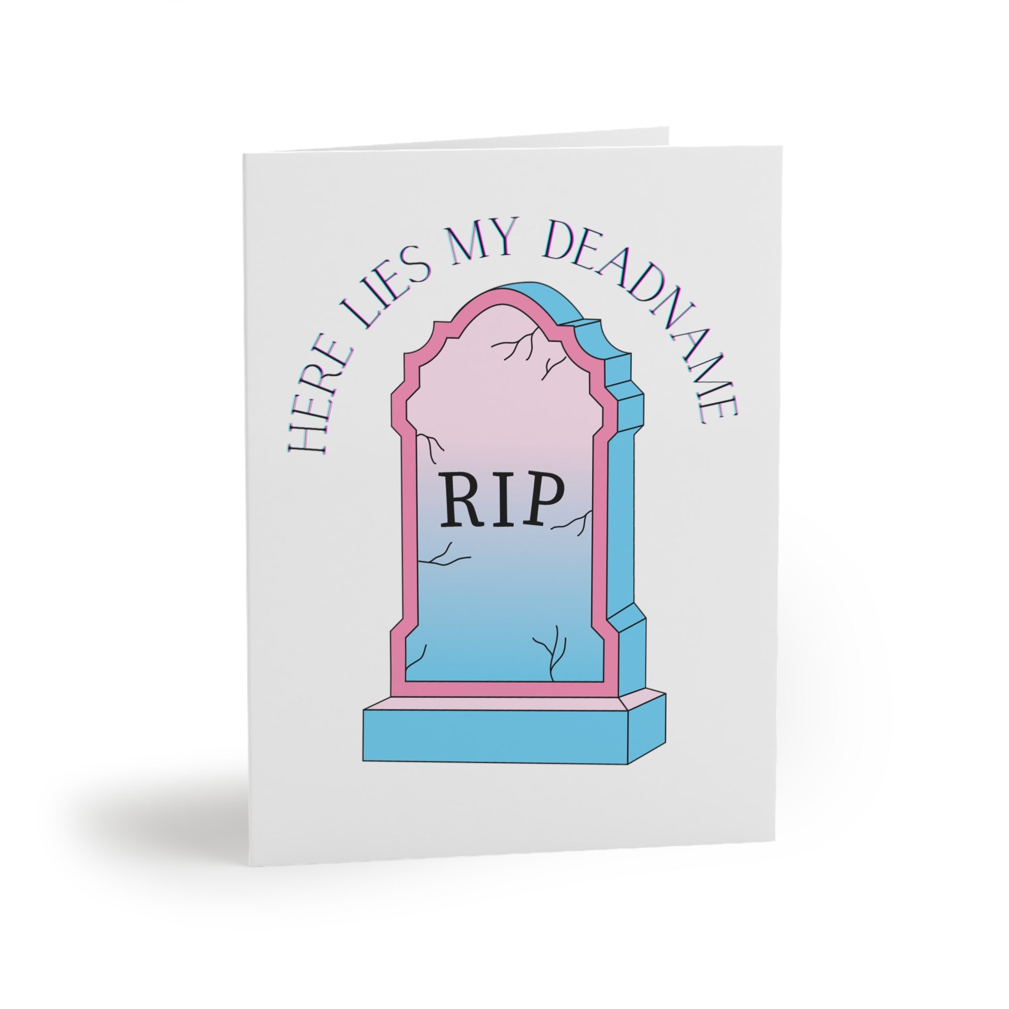 HERE LIES MY DEADNAME GREETING CARD (8, 16, and 24 pcs)