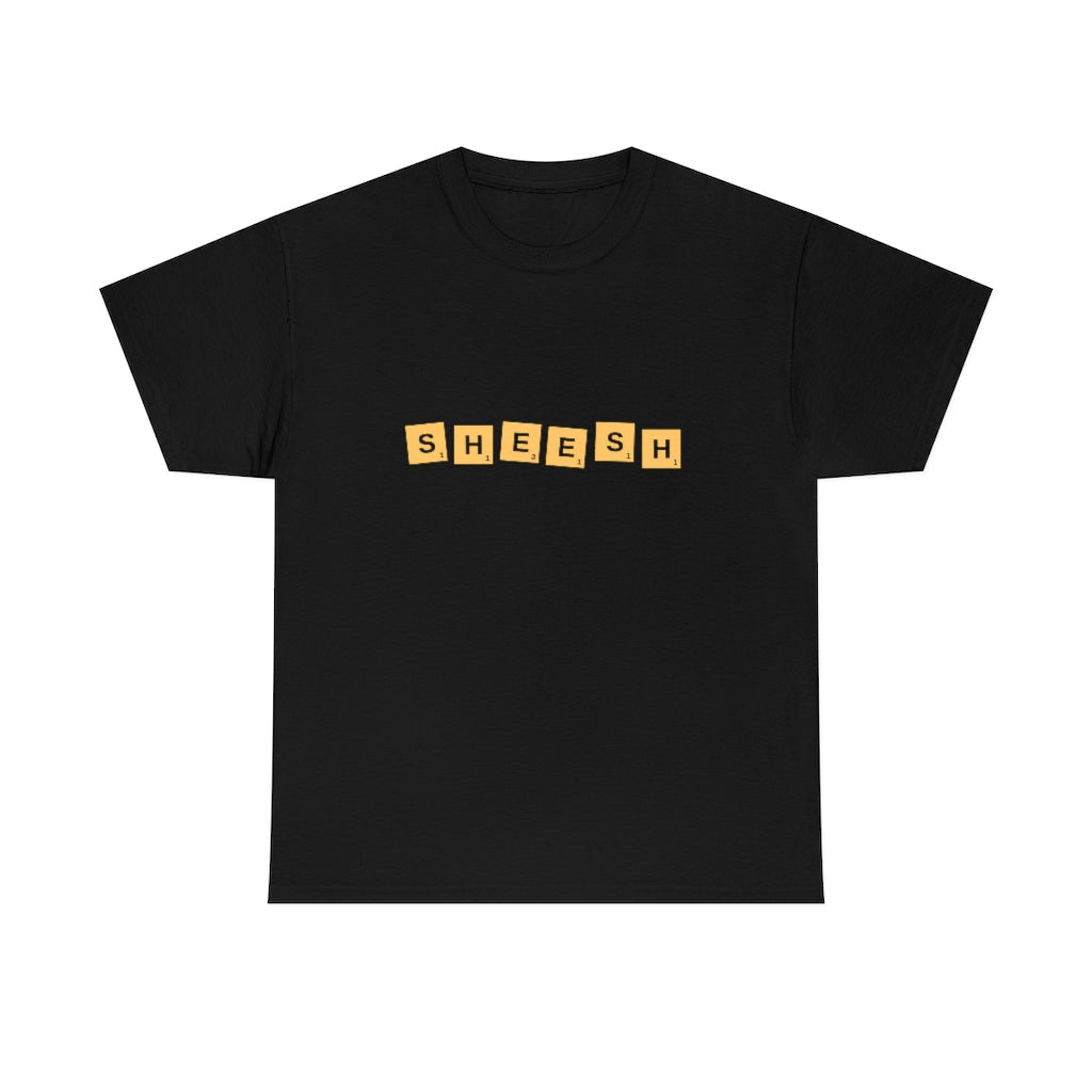 SHEESH Scrabble Inspired Unisex Heavy Cotton Tee